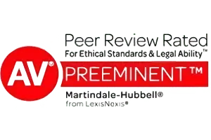 AV Preeminent Peer Rated for Ethical Standards the Legal Ability